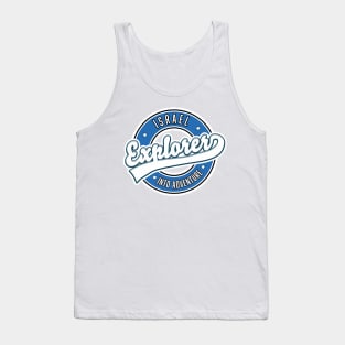 Israel explorer into adventure Tank Top